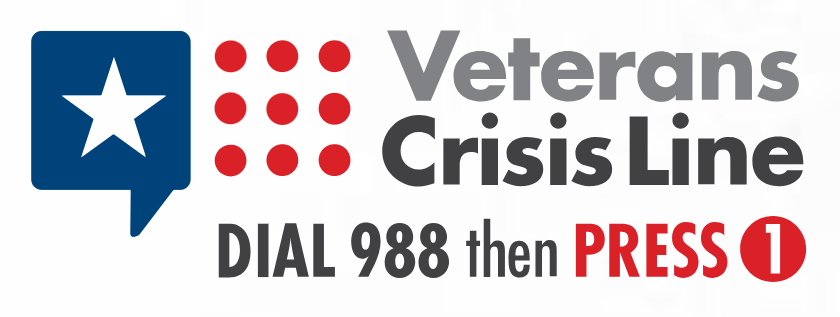 Veterans Crisis Line Dial 988 then PRESS 1