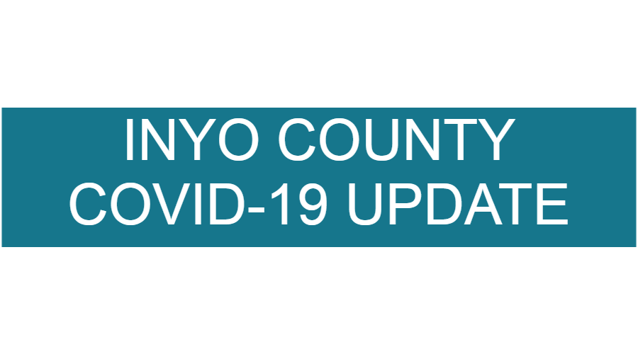 Inyo County COVID-19 Update