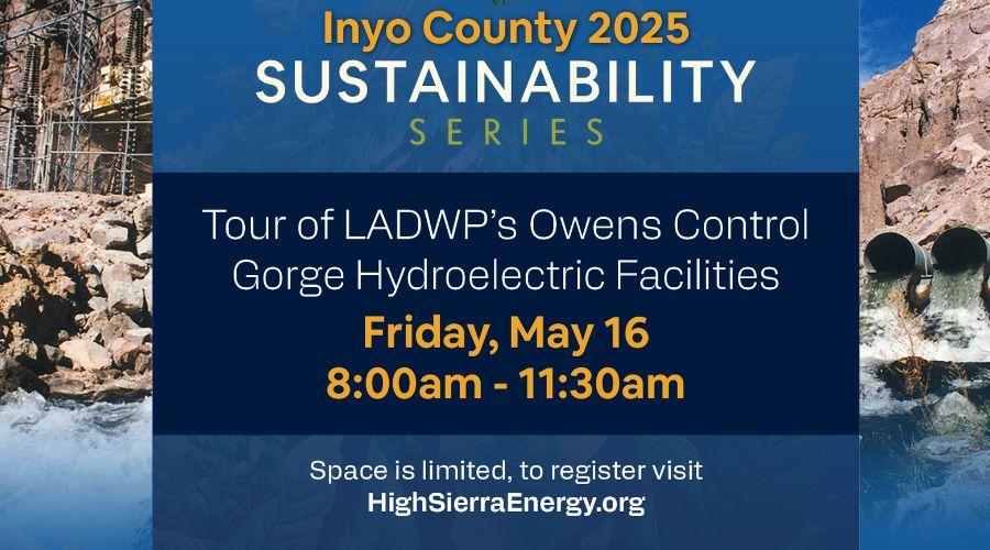 Inyo County 2025 Sustainability Series - Gorge Tour event