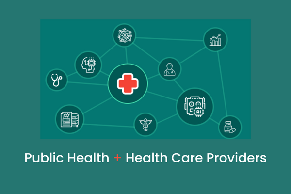 Public Health + Health Care Providers